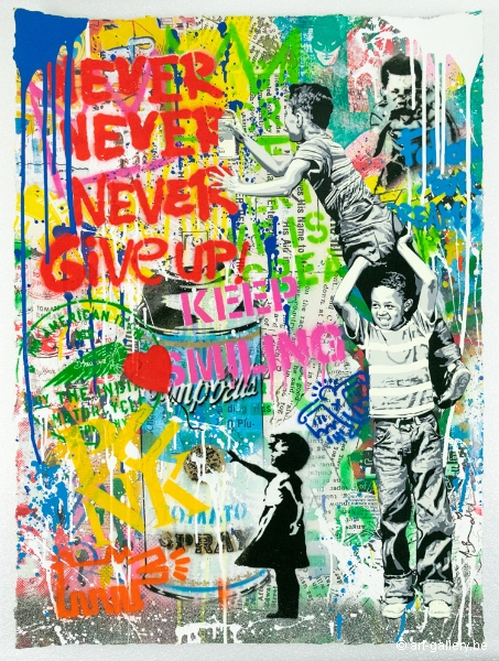 MR BRAINWASH - Never, never never give up